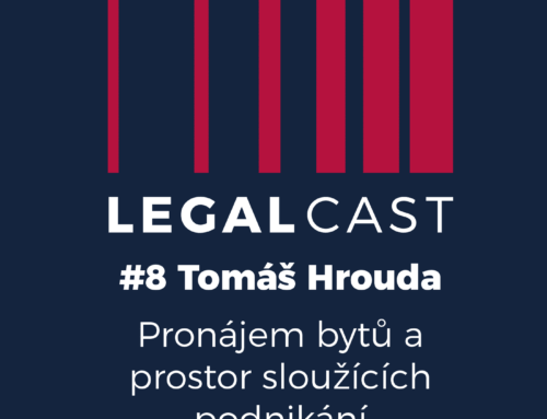 LegalCast #8 – Tomáš Hrouda, M&M, Top Správce – Pronájem bytů a prostor sloužících podnikání